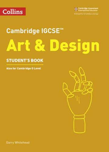 Art and Design. Cambridge IGCSE Student's Book