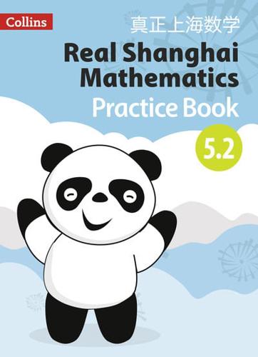 Real Shanghai Mathematics. Pupil Practice Book 5.2