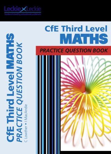 CfE Third Level Maths. Practice Question Book