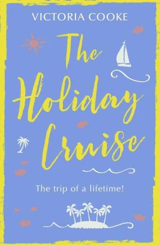 The Holiday Cruise
