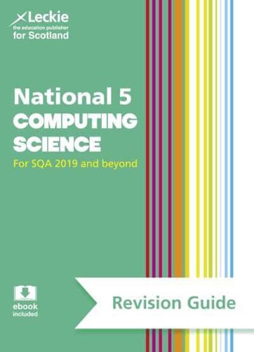 National 5 Computing Science. Success Guide