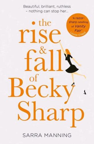 The Rise & Fall of Becky Sharp