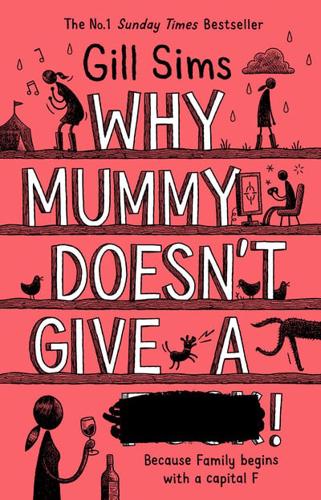 Why Mummy Doesn't Give a ****