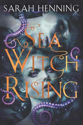 Sea Witch Rising