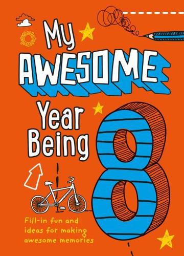 My Awesome Year Being 8
