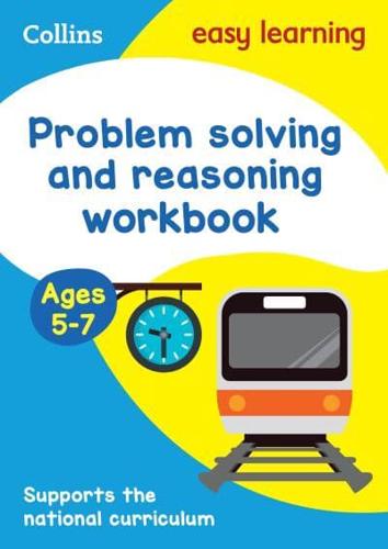 Problem Solving and Reasoning Workbook Ages 5-7