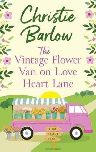 The Vintage Flower Van on Love Heart Lane