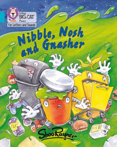 Nibble, Nosh and Gnasher