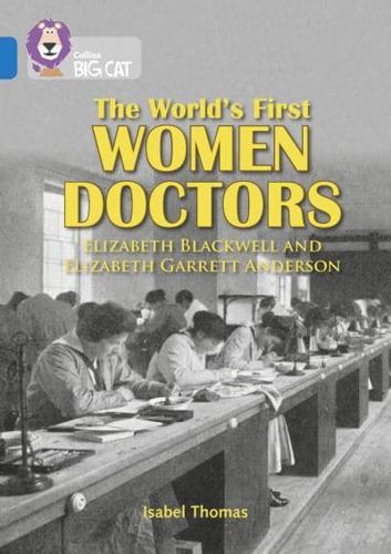 The World's First Women Doctors
