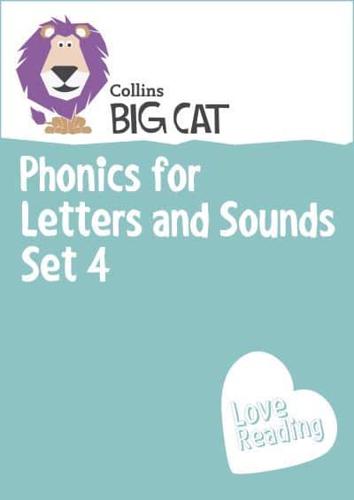 Phonics for Letters and Sounds. Set 4