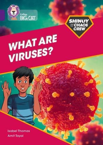 What Are Viruses?