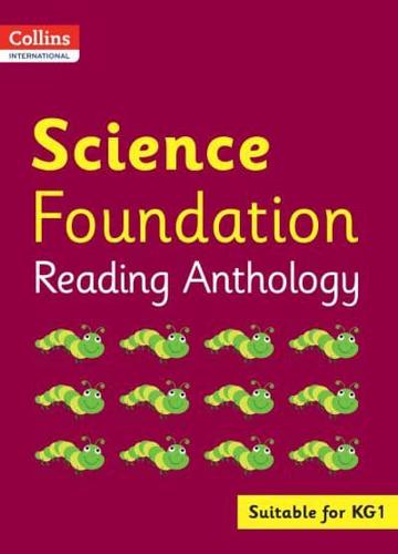 Science. Foundation Reading Anthology