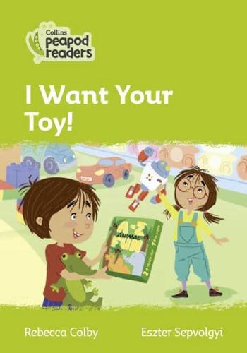 I Want Your Toy