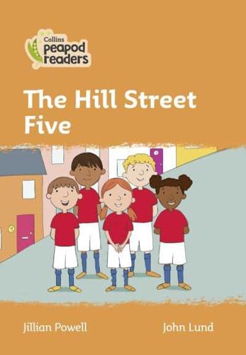 The Hill Street Five