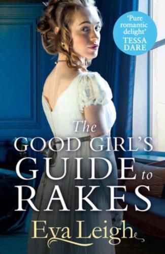 The Good Girl's Guide to Rakes