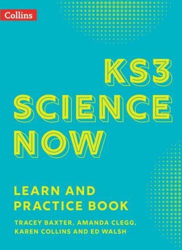 KS3 Science Now. Learn and Practice Book