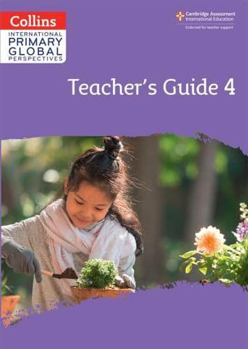 Cambridge Primary Global Perspectives. Stage 4. Teacher's Guide