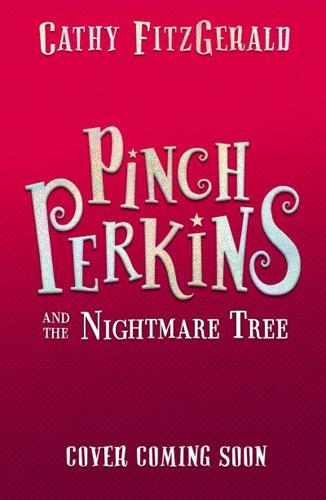 Pinch Perkins and the Witch Tree