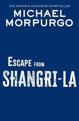 Escape from Shangri-La