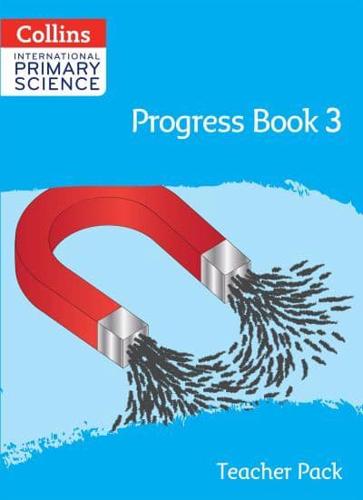 International Primary Science. Progress Book 3 Teacher Pack