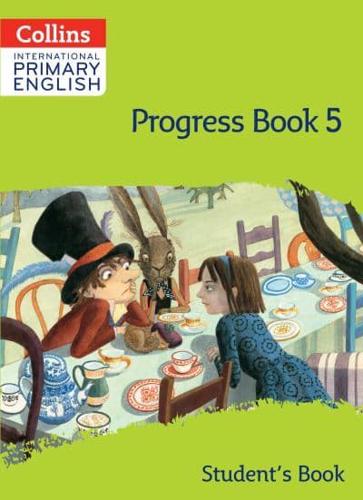 International Primary English Progress Book Student's Book: Stage 5