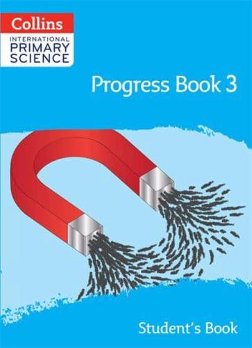 International Primary Science. Progress Book 3 Student's Book