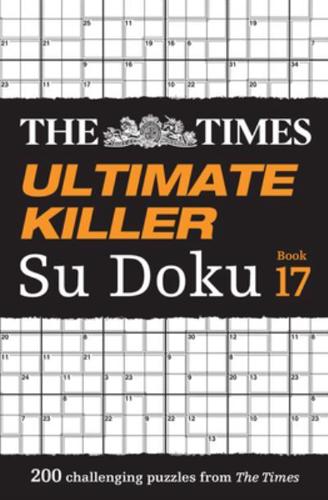 The Times Ultimate Killer Su Doku Book 17