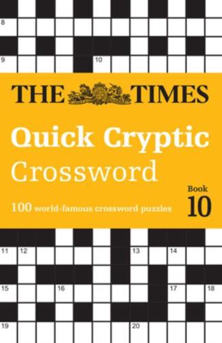 The Times Quick Cryptic Crossword Book 10