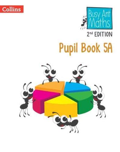 Busy Ant Maths. 5A Pupil Book