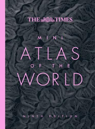 The Times Mini Atlas of the World