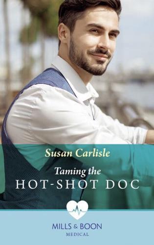 Taming the Hot-Shot Doc