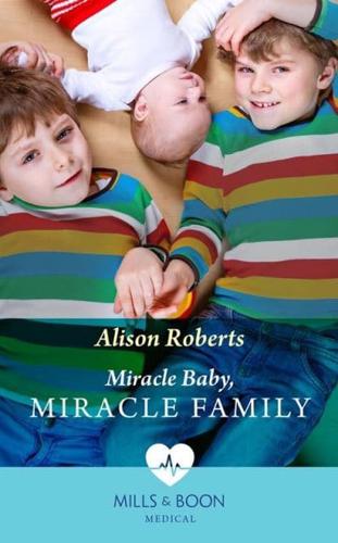 Miracle Baby, Miracle Family