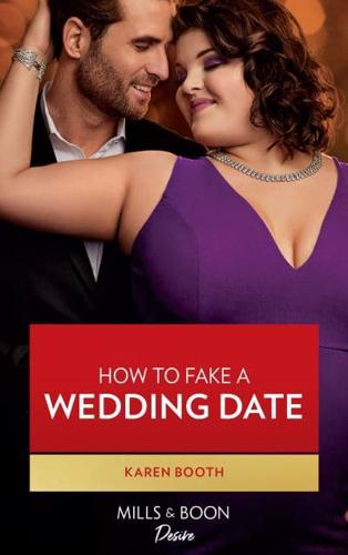 How to Fake a Wedding Date