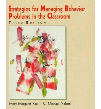 Strategies for Managing Behavior Problems in the Classroom
