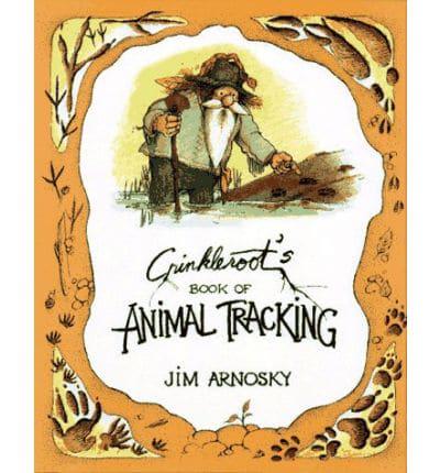 Crinkleroot's Book of Animal Tracking