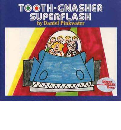 Tooth-Gnasher Superflash