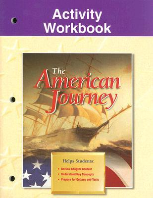The American Journey, Activity Workbook, Student Edition