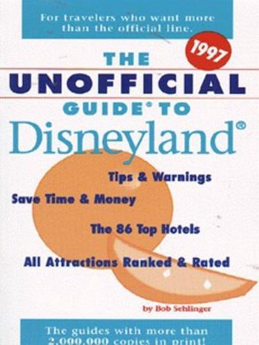 The Unofficial Guide to Disneyland