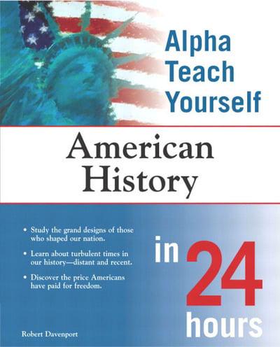 American History in 24 Hours