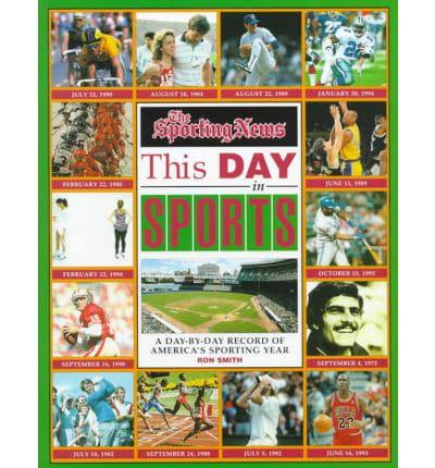 The Sporting News This Day in Sports