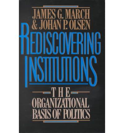 Rediscovering Institutions