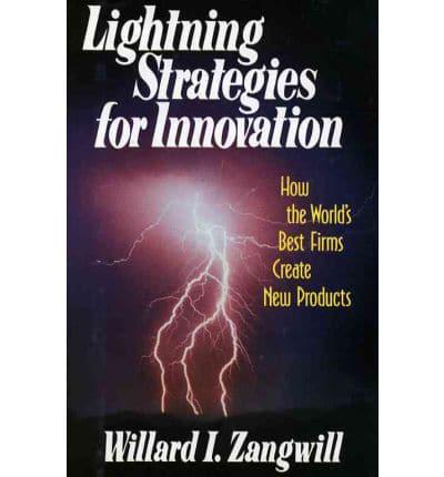 Lightning Strategies for Innovation