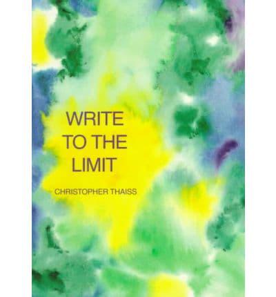 Write to the Limit