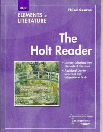 Elements of Literature, Grade 9 the Holt Reader Third Course