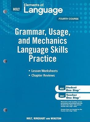 Elements of Language, Grade 10 Grammar, Usage, and Mechanics Language Skills Practice