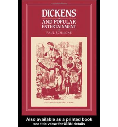 Dickens and Popular Entertainment