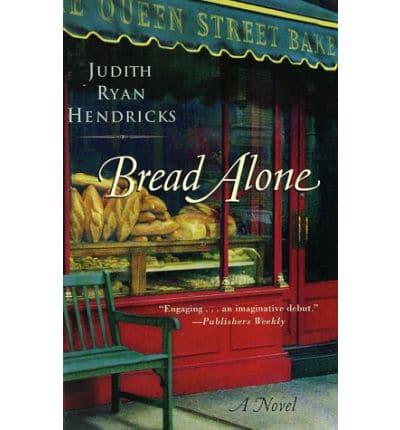 Bread Alone