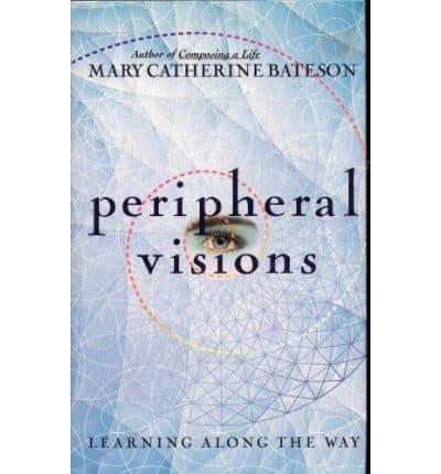 Peripheral Visions