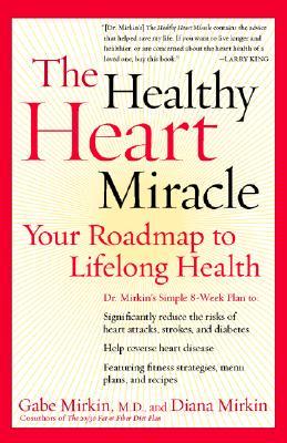 The Healthy Heart Miracle