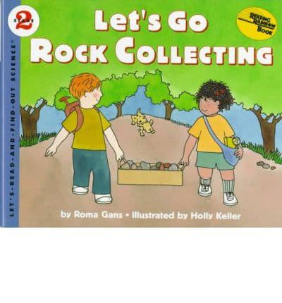 Let's Go Rock Collecting